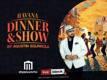 Havana Dinner & Show by Agustin Egurrola