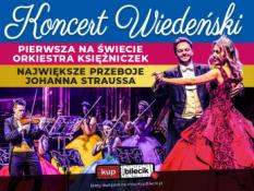 Szczecin Wydarzenie Koncert KONCERT WIEDEŃSKI  - PIERWSZA NA ŚWIECIE ORKIESTRA KSIĘŻNICZEK TOMCZYK ART