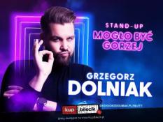 Goleniów Wydarzenie Stand-up Grzegorz Dolniak stand-up &quot;Mogło być gorzej&quot;